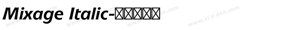 Mixage Italic字体转换